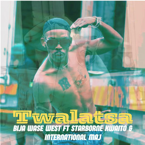 Twalatsa (feat. Starborne Kwaito & International Maj)