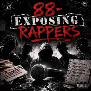 Exposing Rappers by 88