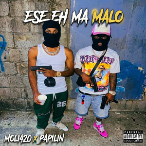 Ese eh ma malo by Moli420, Papilin