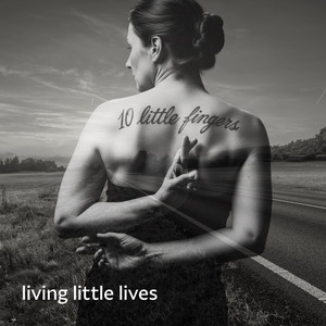 10 Little Fingers by living little lives