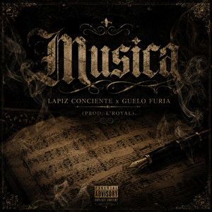 Musica by L'royal, Guelo Furia, Lapiz Conciente