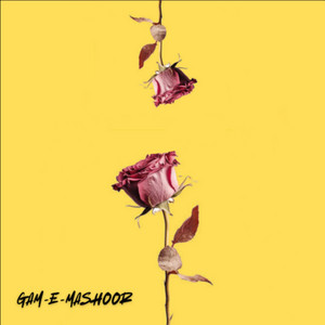 Gam-E-Mashoor by Tarun