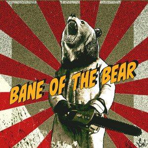Bane Of The Bear by Every Hell