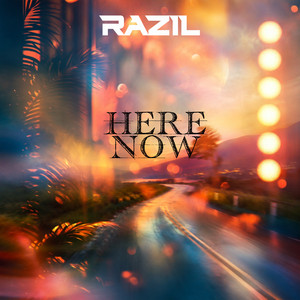 Here Now by Razil
