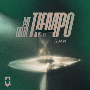 Me Falta Tiempo by RMN