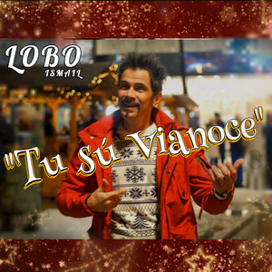 Lobo Ismail - Tu Sú Vianoce