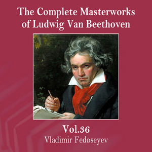 The Complete Masterworks of Ludwig Van Beethoven, Vol. 36 album