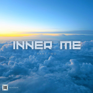 INNER ME (PART TWO) by Silhouette