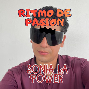 RITMO DE PASION by SONIA LA POWER