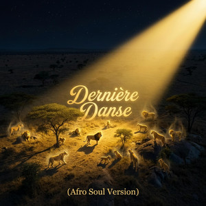 Dernière Danse - Afro Soul