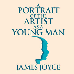A Portrait of the Artist as a Young Man (Unabridged)