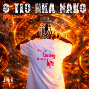 O TLO NKA NAKO by King Teakaey21