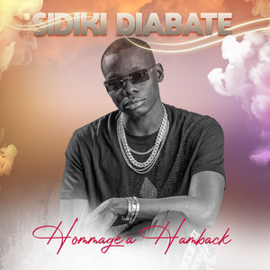 Sidiki Diabaté - Hommage à Hamback