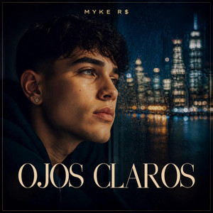 Ojos Claros by Myke R$