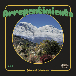 El Jilguero de Huascaran - Ingrata Mujer