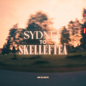 Sydney To Skellefteå by Mr Elusive