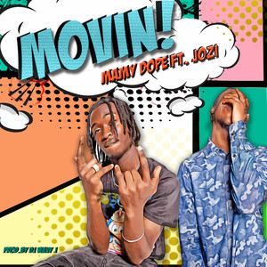 Movin by Mamy Dope, Jozi