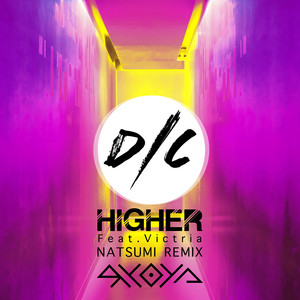 HIGHER - NATSUMI Remix