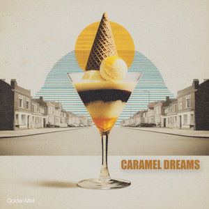 Caramel Dreams by Golden Mist