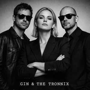 Gin & The TronniX - Don't Text Me Back