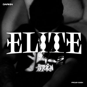 ELITE by Darkin, Exen