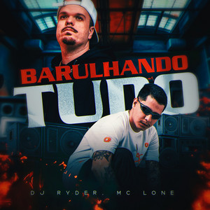 Barulhando Tudo