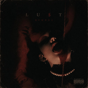 LU$t by $0MBR4