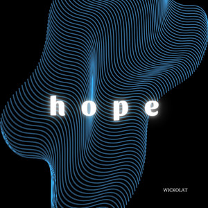 Hope - Radio Edit by Wickolat