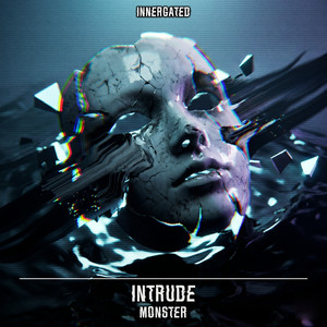 Monster by Intrude, INNERGATED