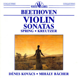Beethoven: Violin Sonatas Nos. 5, 