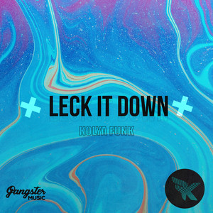 Leck It Down by Kolya Funk