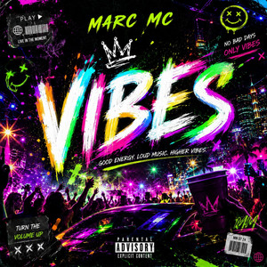 Vibes by marc mc