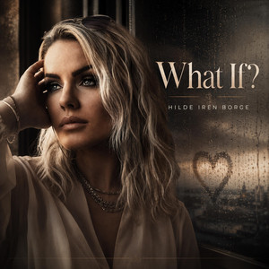 What if? by Hilde Iren Borge