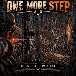 ONE MORE STEP by KEVIN PHILLIPS OUTDOORS