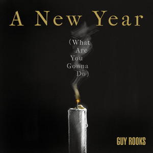 A New Year (What Are You Gonna Do)