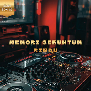 MEMORI SEKUNTUM RINDU by JONA BOXING