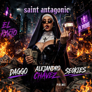 Saint Antagonic by Alejandro Chavez, Daggo, SeokLes
