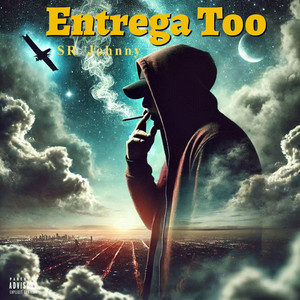 Entrega Too by SR Johnny