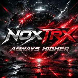 Always Higher by NoxTrx