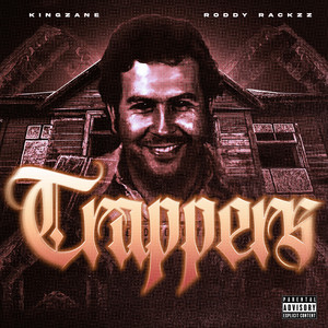 Trappers by KING ZANE, Roddy Rackzz