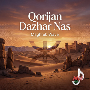 Qorijan Dazhar Nas by Maghreb Wave