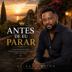 Antes de Eu Parar by Elias Santtos