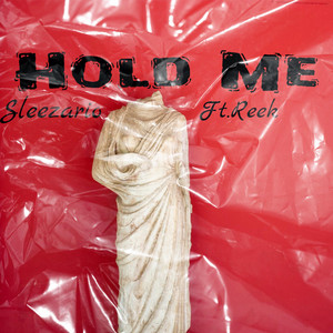 Sleezario - Hold me (feat. Reek)