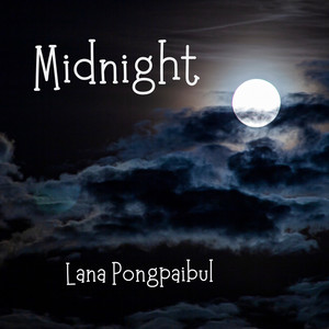 Lana Pongpaibul - Midnight