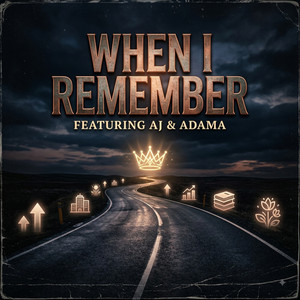 When I Remember by Maslee, AJ, Adama