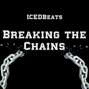 Breaking the Chains