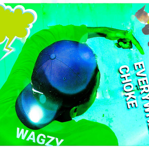 Everywhere choke by Wagzy