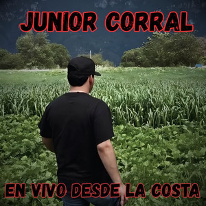 De La H Pa' La Costa - En Vivo by Junior Corral