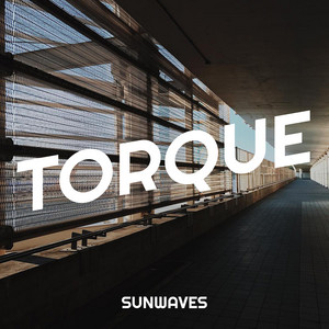 Torque by SUNWAVES