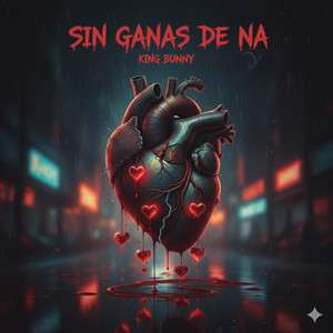 SIN GANAS DE NA by KING BUNNY